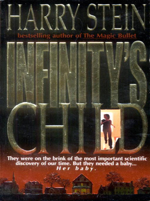 Title details for Infinity's Child by Harry Stein - Available